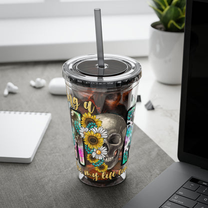 16oz Tumbler with Straw - "Being You" Floral Skull Cold Drink Cup Sunsplash Skull & Sunflower
