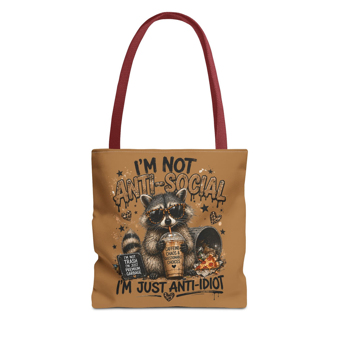 Tote Bag — "I'm Not Anti-Social, I'm Just Anti-Idiot" Raccoon Tote