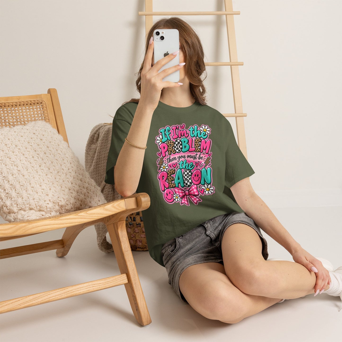 If I'm the Problem Then You Must Be the Reason Floral Graphic Tee
