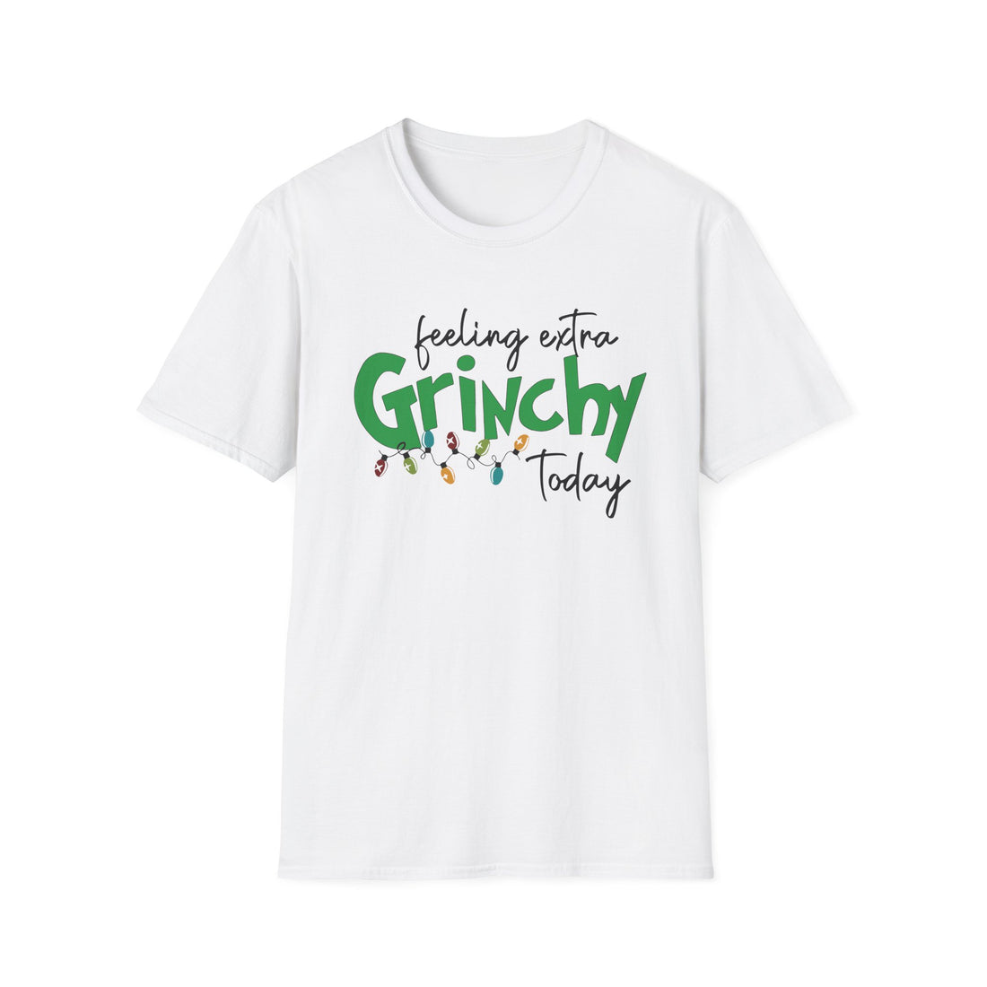 Grinch Tee Feeling "Extra Grinchy Today'— Funny Holiday Christmas Tee with Lights