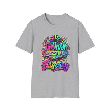 Retro Tech Humor Tee I'm Not Ignoring You I'm Buffering T-Shirt — Colorful