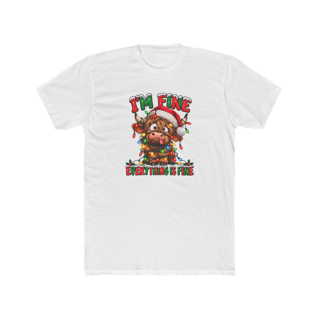 Cute Holiday Christmas Cow Tee — "I'm Fine, Everything's Fine"
