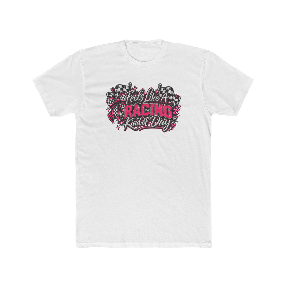 Racing Kinda Day Graphic Tee — "Feels Like A Racing Kinda Day" Crew Shirt