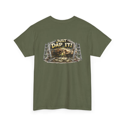 Just Dab It! Tee - Funny Blue Collar Graphic T-Shirt