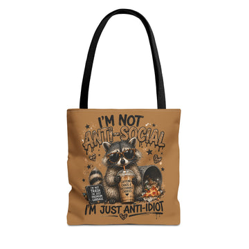 Tote Bag — "I'm Not Anti-Social, I'm Just Anti-Idiot" Raccoon Tote
