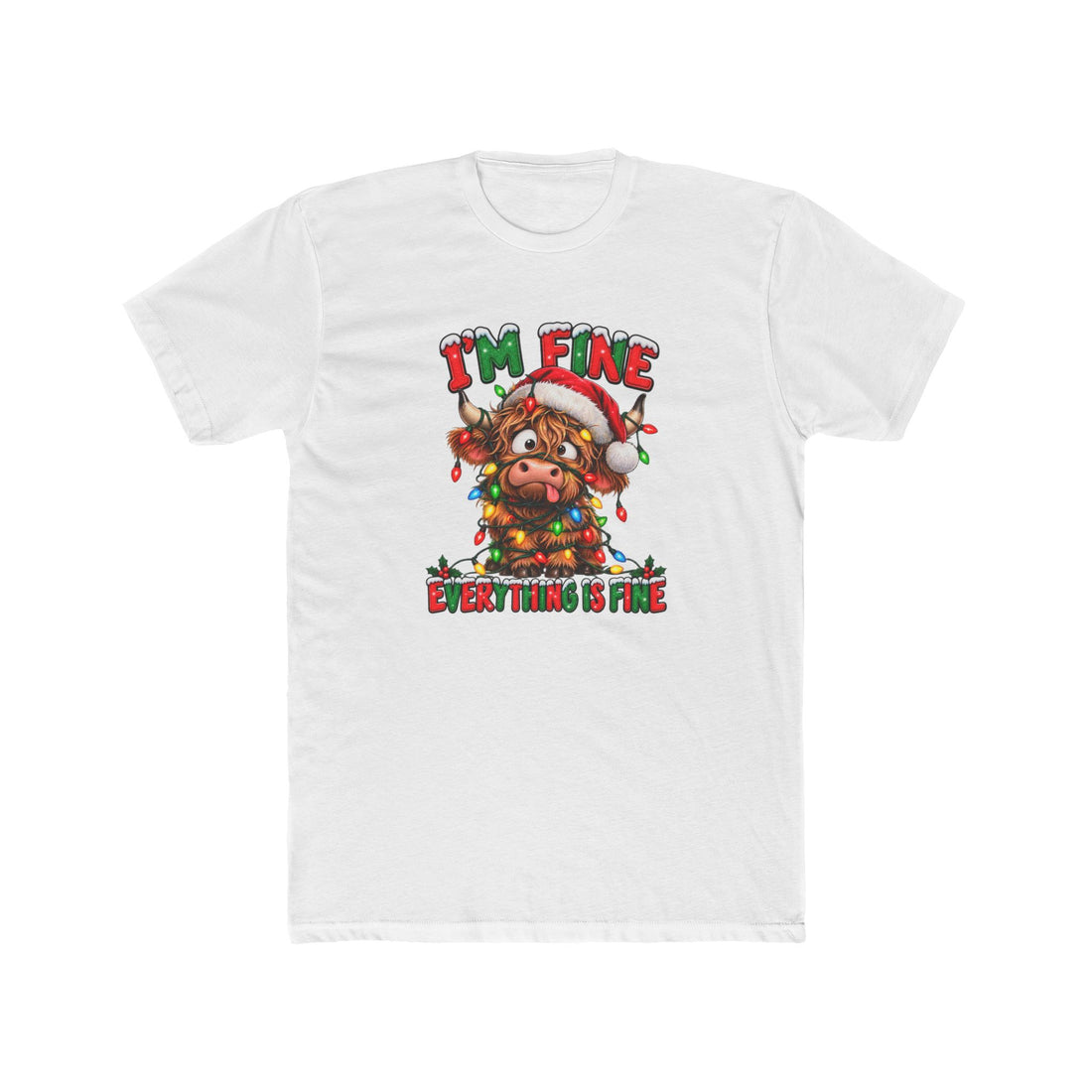 Christmas Cow Tee — "I'm Fine Everything's Fine" Funny Holiday T-Shirt